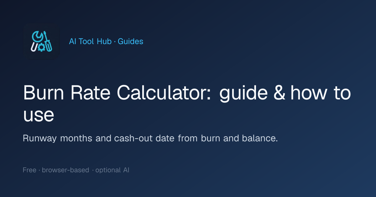 Burn Rate Calculator: guide & how to use | AI Tool Hub