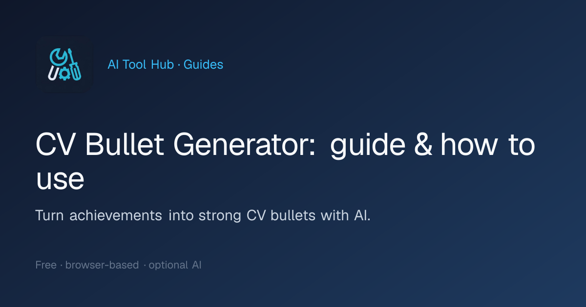 CV Bullet Generator: guide & how to use | AI Tool Hub