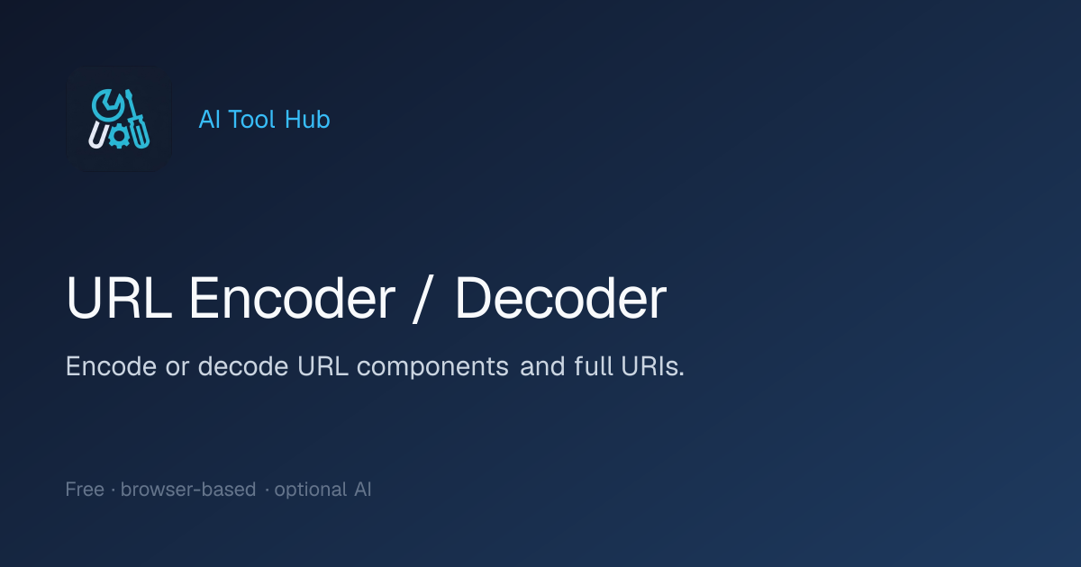 URL Encoder / Decoder | AI Tool Hub | AI Tool Hub